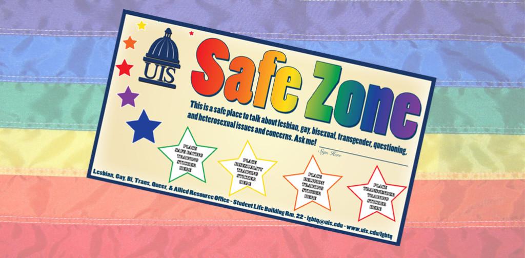 New members of Safe Zone will receive this sign to display. Those placing this sign on their doors are showing students where there are safe places to discuss LGBTQA issues.