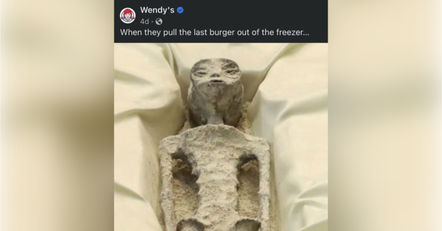 Wendy’s uses the news of ‘mummified alien remains’ to promote their ‘fresh, never frozen beef’ | Photo credit: Wendy’s Facebook