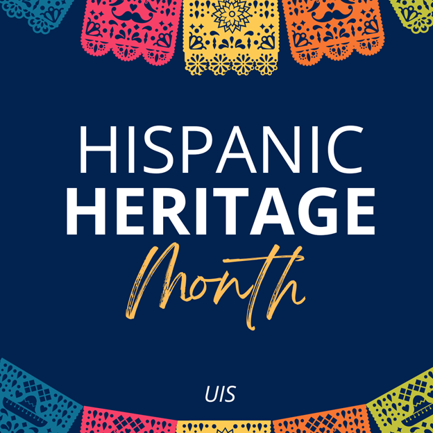 UIS Continues Hispanic Heritage Month Celebration